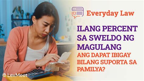 Ilang PERCENT SA SWELDO NG MAGULANG Ang Dapat Ibigay Bilang SUPORTA SA