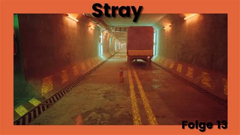 Stray 13 Flucht aus dem Gefängnis YouTube