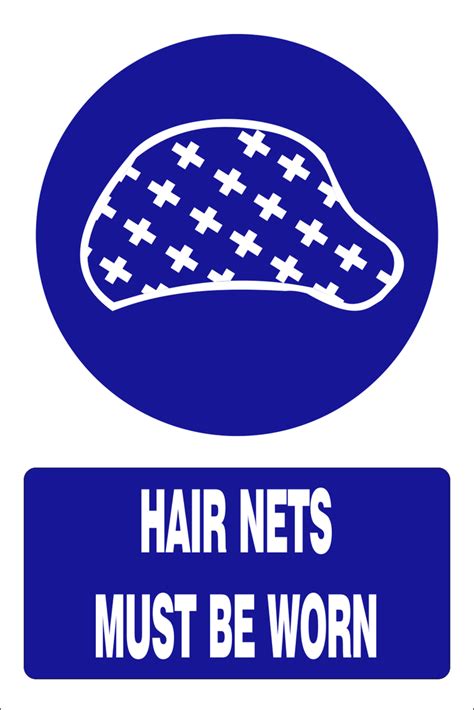 Hair Nets Must Be Worn Safety Sign Mv026 A Safety Sign Online