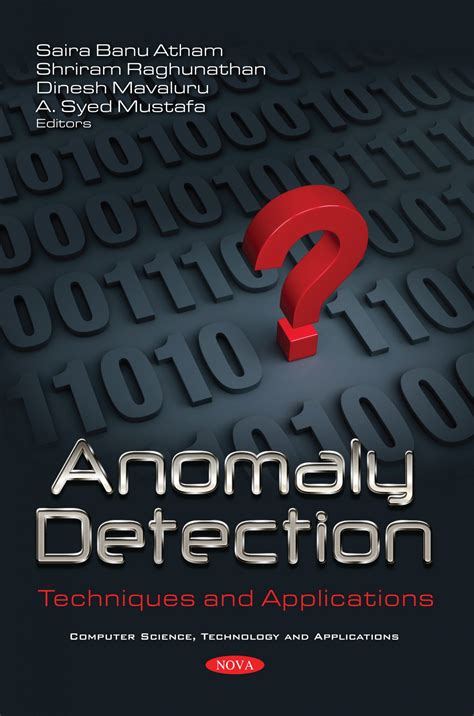 Anomaly Detection: Techniques and Applications – Nova Science Publishers