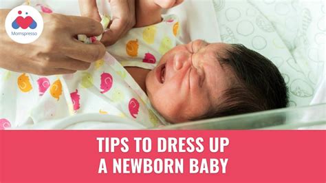 Tips On How To Dress A Newborn Baby Dadz