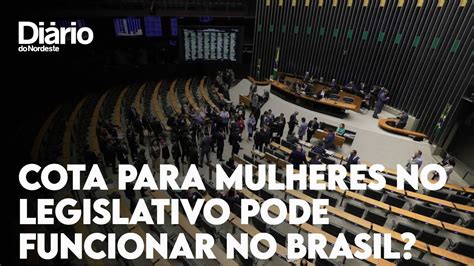 O Que é A Cota Para Mulheres No Legislativo E Como Pode Funcionar No