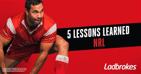 Lessons Learned Nrl Round Ladbrokes Blog