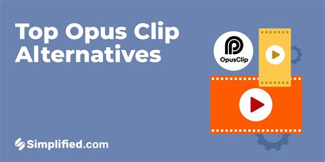 Top 13 Opus Clip Alternatives | Simplified