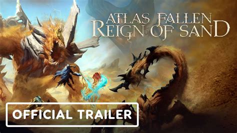 Atlas Fallen Official Reign Of Sand Update Announcement Overview