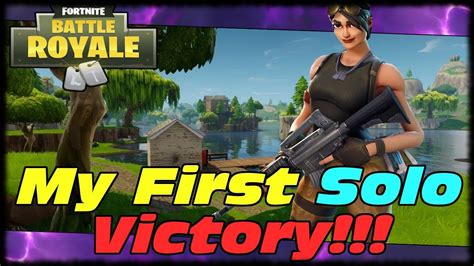 How I Got My First Solo Victory Royale In Fortnite Battle Royale