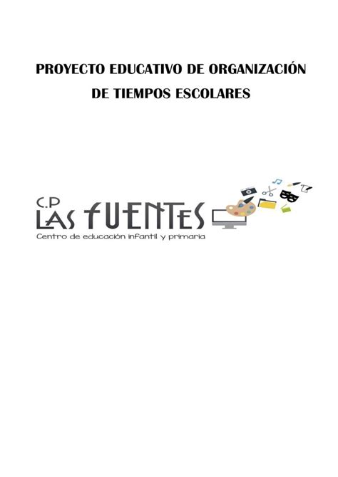 Pdf Proyecto Educativo De Organizaci N De Tiempos Firma De Todos