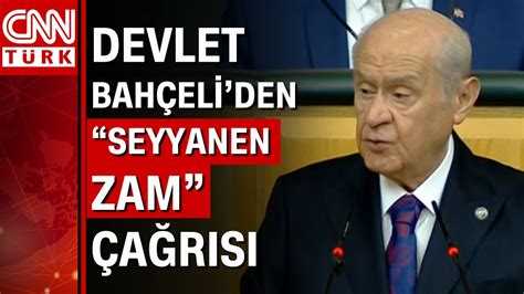 MHP Lideri Devlet Bahçeli den emekli maaşlarına seyyanen zam çağrısı