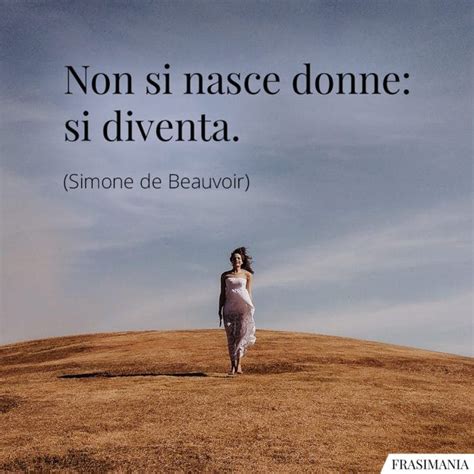 Frasi Femministe Le Pi Belle E Significative Con Immagini