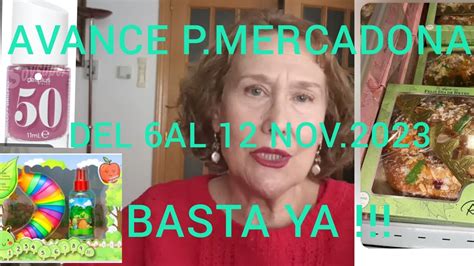 ATENCION AVANCE P MERCADONA DEL 6 12NOV 2023 ALTAS BAJAS BAJADAS