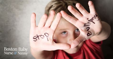 Bullying Prevention & How to Handle it at School | Boston Baby Nurse ...