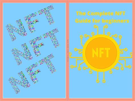 The Complete Nft Guide For Beginners Guide To Efficiently