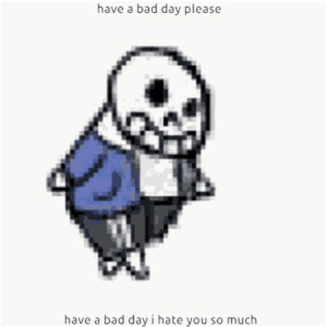 Have A Bad Day Sans  Have A Bad Day Sans Sans Dance Discover