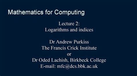 Mathematics For Computing Lecture 2 Logarithms And Indices