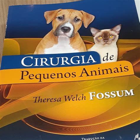 Livro Cirurgia de Pequenos Animais quarta Edição Fossum Item p Pet