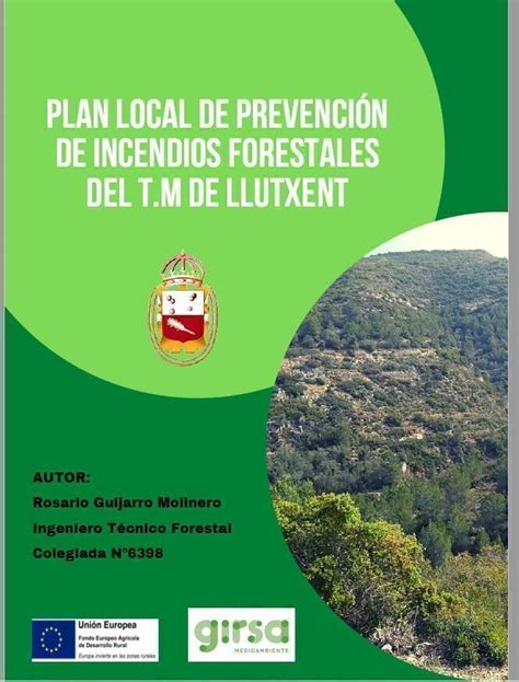 S Ha Aprovat El Pla Local De Prevenci D Incendis Forestals De Llutxent