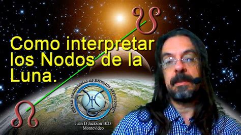 Como Interpreta Los Nodos Lunares YouTube