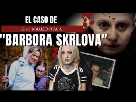 El caso real que inspiró LA HUÉRFANA BARBORA SKARLOVA YouTube