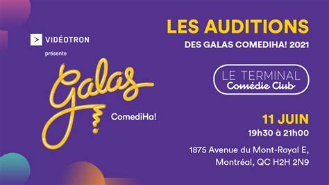 Le Terminal Comédie Club Inc Prods Présente Auditions Des Galas