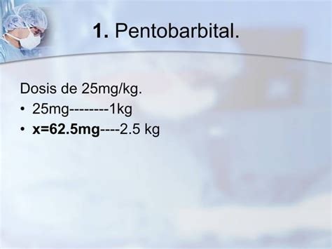 Ejemplo De Calculos Para La Administración De Anestesicos Ppt