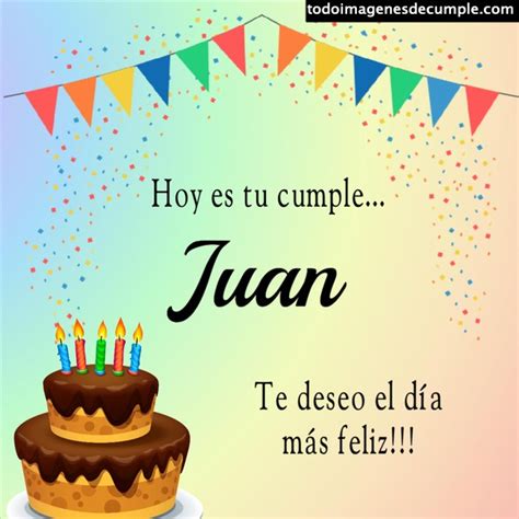 ⭐feliz Cumpleaños Juan ⭐