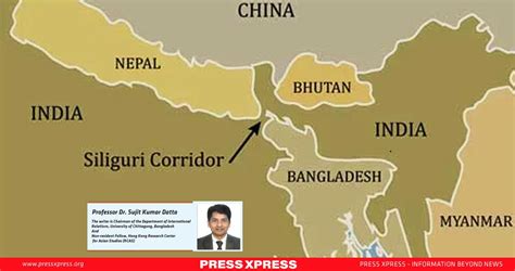 Siliguri Corridor Indias Lifeline And The Geopolitical Chessboard