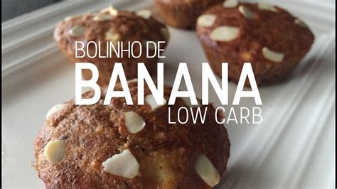 Bolinho De Banana Low Carb Youtube