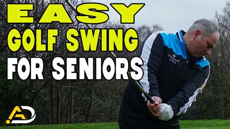 easiest golf swing  seniors fogolf follow golf