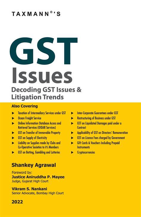 Gst Issues Decoding Gst Issues Litigation Trends By Shankey Agrawal