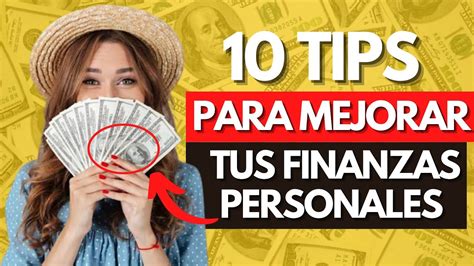 💰10 Formas De Mejorar Tus Finanzas Personales💲 Youtube