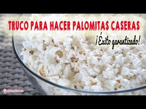 Descubrir Imagen Receta Para Hacer Palomitas De Maiz Abzlocal Mx