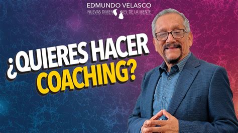 Esta Es La IMPORTANCIA Del COACHING Edmundo Velasco YouTube