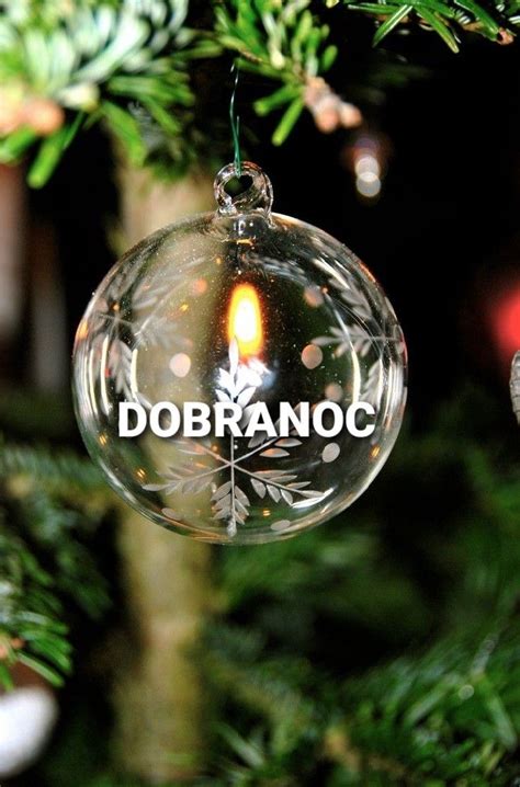 Pin By Barbara Kaiser On Dobranoc Christmas Bulbs Holiday Decor