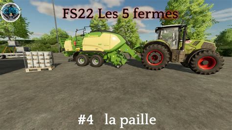 Les Fermes Fs Fr La Paille Youtube