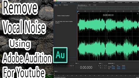 Remove Vocal Noise Using Adobe Audition For YouTube Bangle Tutorial