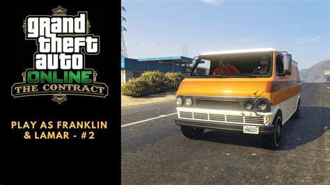 Gta Online Play As Lamar Franklin Short Trip Fire It Up No