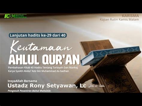 Keutamaan Ahlul Qur An Ustadz Rony Setyawan Lc