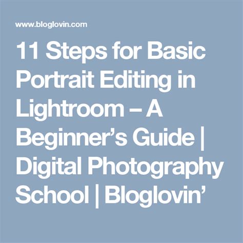 11 Steps For Basic Portrait Editing In Lightroom A Beginners Guide