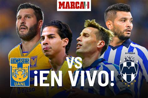 Tigres Vs Monterrey EN VIVO Online Rugido De Lainez Y Doble Zarpazo De