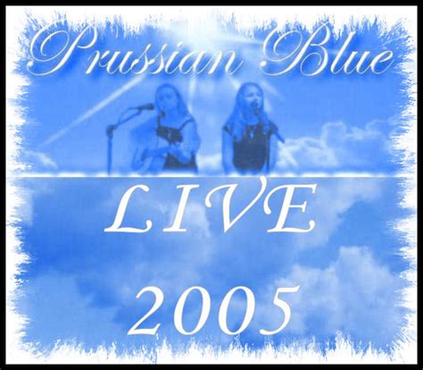 Prussian Blue - Discography (2004 - 2020) » NSM - Media Portal