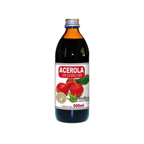 Ekamedica Acerola Sok Z Owoc W Aceroli Bogate R D O Witaminy C