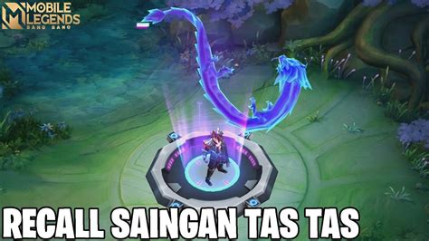 EFEK RECALL EPIC SAINGAN TAS TAS MOBILE LEGENDS YouTube