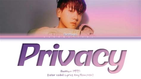 Baekhyun Privacy Lyrics Privacy Color Coded Lyrics Youtube