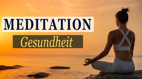 Gef Hrte Meditation F R Gesundheit Von K Rper Geist Mit Heilende