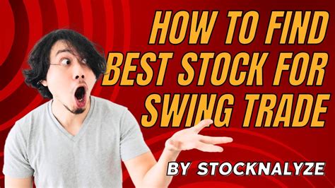 How To Find Best Stocks For Swing Trading Swing Trading For Beginners