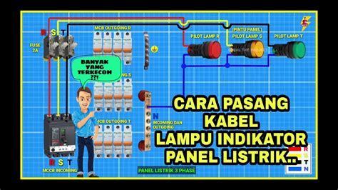 Cara Benar Memasang Kabel Pilot Lamp Panel Listrik Phase Dan