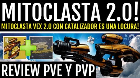 MITOCLASTA VEX 2 0 CATALIZADOR DE LOCOS Destiny 2 YouTube