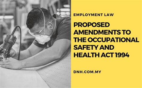 Proposed Amendments To The Occupational Safety And Health Act 1994 Donovan And Ho