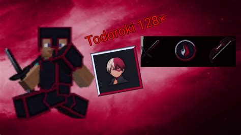 Pvp Texture Pack Todoroki [128×] Mcpe Gameplay Youtube