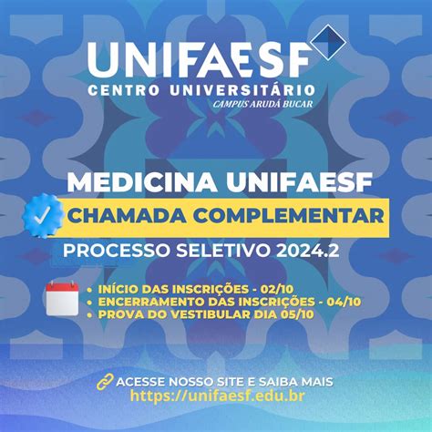 CHAMADA COMPLEMENTAR VESTIBULAR DE MEDICINA UNIFAESF 2024 2 UNIFAESF